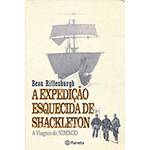 Livro - a Expedição Esquecida de Shackleton