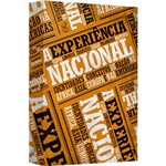 Livro - a Experiência Nacional: Identidades e Conceito de Nação na África, Ásia, Europa e Nas Américas