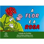 Livro: a Flor e a Rosa