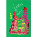 Livro - a Fórmula do Amor: Segredos de Jane Austen para os Relacionamentos