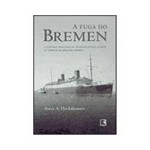 Livro - a Fuga do Bremen