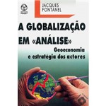 Livro - a Globalização em Análise: Geoconomia e Estratégia dos Actores