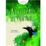 Livro - a Gralha Azul me Contou - Autora Léia Cassol - Editora Cassol