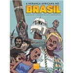 Livro - a Herança Africana no Brasil