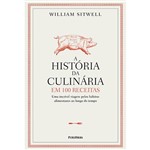 Livro - a História da Culinária em 100 Receitas