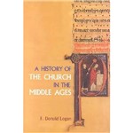 Livro - a History Of The Church In The Middle Ages