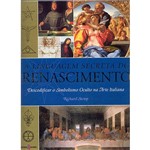 Livro - a Linguagem Secreta do Renascimento: Descodificar o Simbolismo Oculto na Arte Italiana