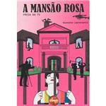 Livro - a Mansão Rosa