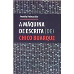 Livro - a Máquina de Escrita (De) Chico Buarque