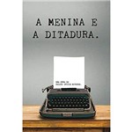 Livro - a Menina e a Ditadura