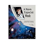 Livro - a Nave Espacial Noé