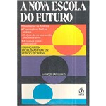 Livro - a Nova Escola do Futuro