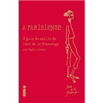 Livro - a Parisiense: o Guia de Estilo de Ines de La Fressange
