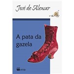 Livro - a Pata da Gazela (Grandes Leituras - Clássicos da Literatura)