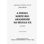 Livro - a Poesia Norte Rio-Grandense no Século XX: Antologia