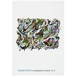 Livro - a Preparação do Romance - Vol. II - Coleção Roland Barthes
