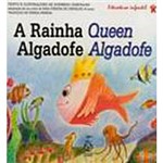 Livro - a Rainha Algadofe - Queen Algadofe