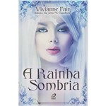 Livro - a Rainha Sombria
