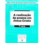 Livro - a Realização da Pessoa em Jesus Cristo