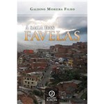 Livro: a Saga das Favelas