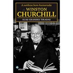 Livro - a Sutileza Bem-Humorada de Winston Churchill: Suas Grandes Tiradas