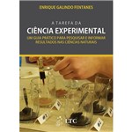 Livro - a Tarefa da Ciência Experimental: um Guia Prático para Pesquisar e Informar Resultados Nas Ciências Naturais