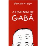Livro - a Testinha de Gabá