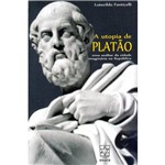 Livro - a Utopia de Platão: uma Análise da Cidade Imaginária na República
