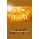 Livro - a Vitória Final - Série Deixados para Trás - Vol. 13