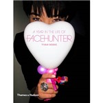 Livro - a Year In The Life Of Face Hunter