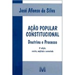 Livro - Ação Popular Constitucional: Doutrina e Processo