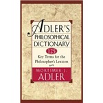 Livro - Adler's Philosophical Dictionary 125: Key Terms For The Philosopher's Lexicon