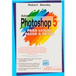 Livro - Adobe Photoshop 5: para Leigos Passo a Passo