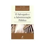 Livro - Advogado e a Administraçao Publica, o