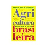 Livro - Agricultura Brasileira : Realidade e Mitos