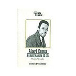 Livro - Albert Camus - a Libertinagem do Sol