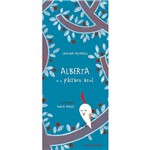 Livro - Alberta e o Pássaro Azul