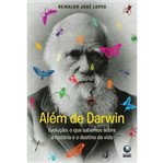 Livro - Além de Darwin - Evolução - o que Sabemos Sobre a História e o Destino da Vida