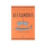 Livro - Alexandros - as Areias de Amon