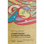 Livro - Alfabetização e Língua Portuguesa - Livros Didáticos e Práticas Pegagógicas