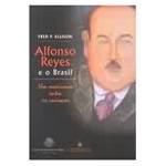 Livro - Alfonso Reyes e o Brasil