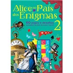 Livro - Alice no Pais dos Enigmas - Vol. 2