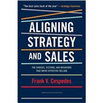 Livro - Aligning Strategy And Sales