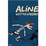 Livro - Aline + Otto + Pedro