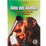 Livro - Alma dos Animais: Estágio Anterior da Evolução - Ano 2