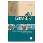 Livro - Alma Estrangeira - Hungaros