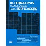 Livro - Alternativas Tecnológicas para Edificações - Vol. 1