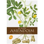 Livro - Amendoim - História, Botânica e Culinária