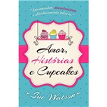 Livro - Amor, Histórias e Cupcakes