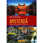 Livro - Amsterdã: Roteiros para Você Explorar a Cidade a Pé - Coleção Guia de Passeios